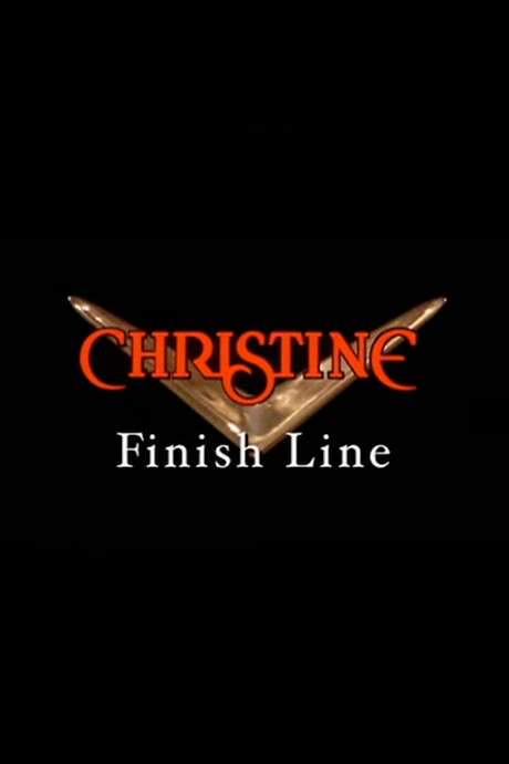 Christine: Finish Line